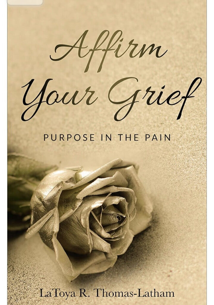 Affirm Your Grief Book Cover by LaToya Thomas-Latham